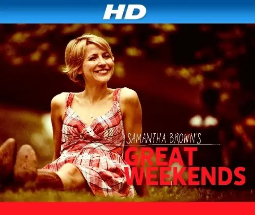Samantha Brown's Great Weekends_peliplat