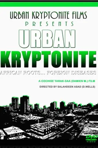 Urban Kryptonite: African Roots, Foreign Diseases_peliplat