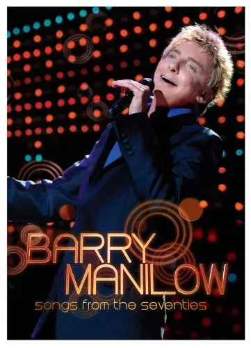 Barry Manilow: Songs from the Seventies_peliplat