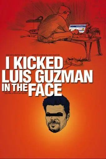 I Kicked Luis Guzman in the Face_peliplat