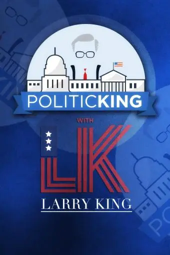 PoliticKING with Larry King_peliplat