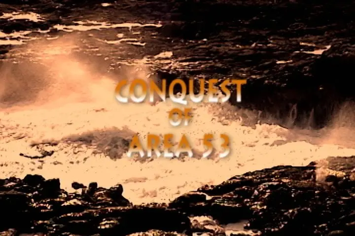 Conquest of Area 53: Part I_peliplat