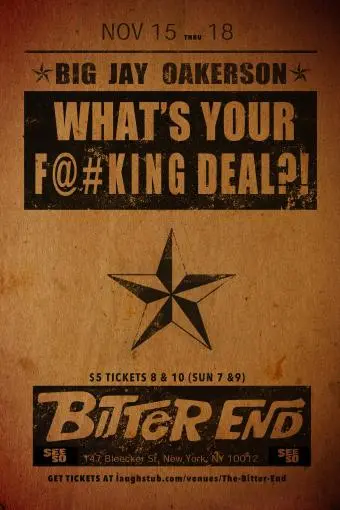What's Your F@#King Deal?!_peliplat