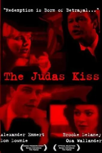 The Judas Kiss_peliplat