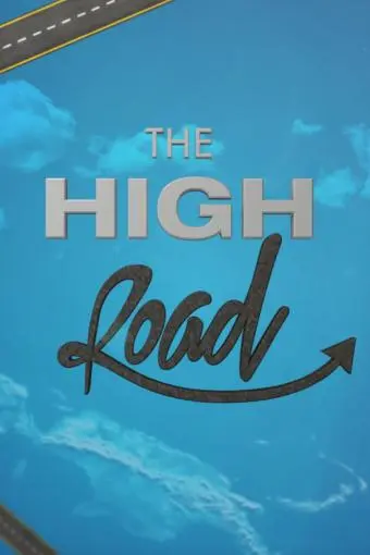 The High Road with Drake and Serena Travis_peliplat