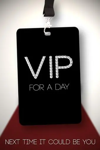 VIP for a Day_peliplat