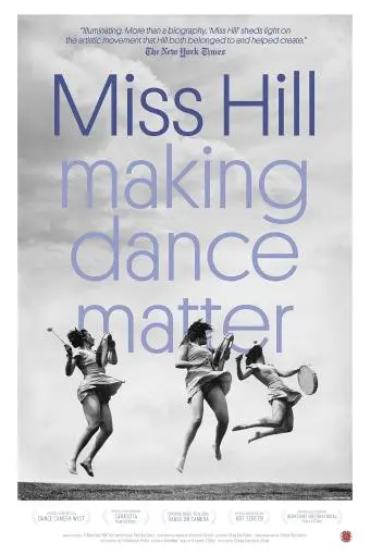 Miss Hill: Making Dance Matter_peliplat