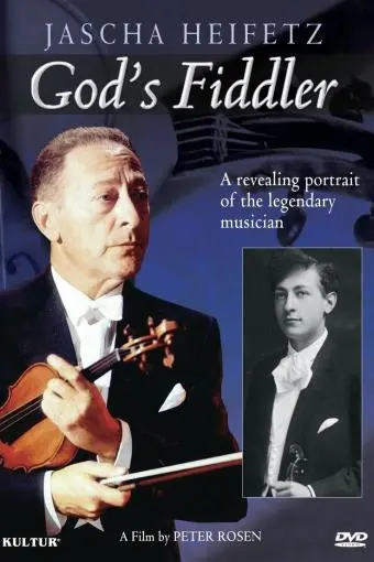 God's Fiddler: Jascha Heifetz_peliplat