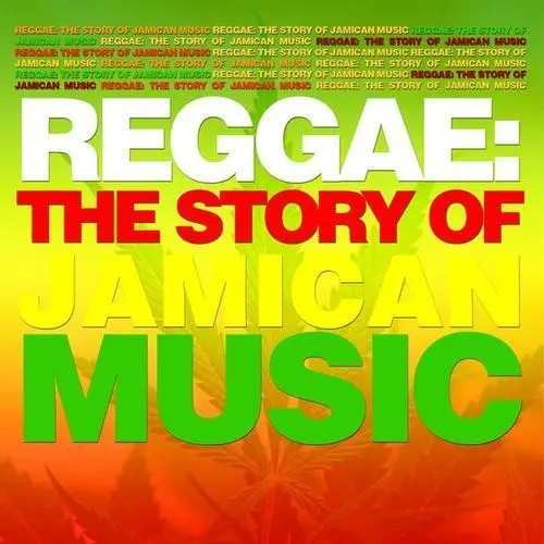 Reggae: The Story of Jamaican Music_peliplat
