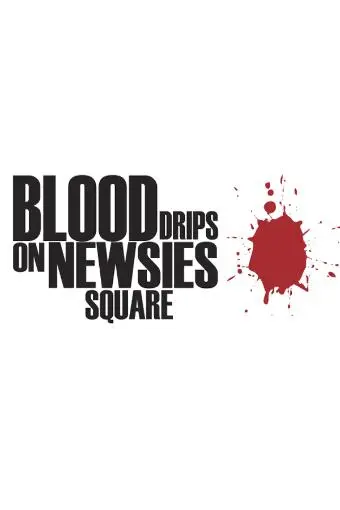 Blood Drips Heavily on Newsies Square_peliplat