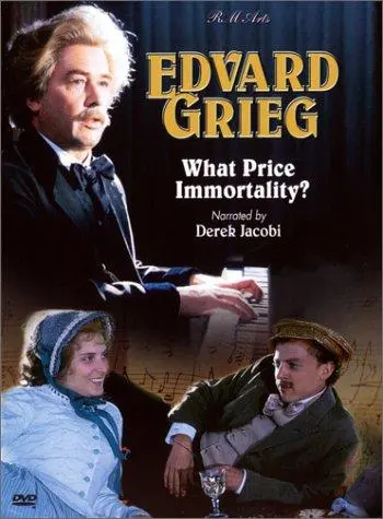 Edvard Grieg: What Price Immortality?_peliplat
