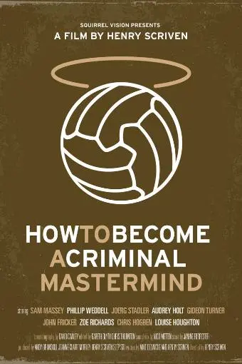 How to Become a Criminal Mastermind_peliplat