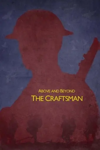 Above and Beyond: The Craftsman_peliplat