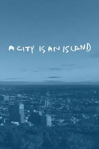 A City Is an Island_peliplat