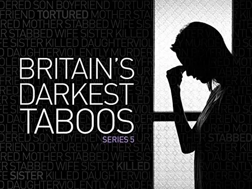 Britain's Darkest Taboos_peliplat