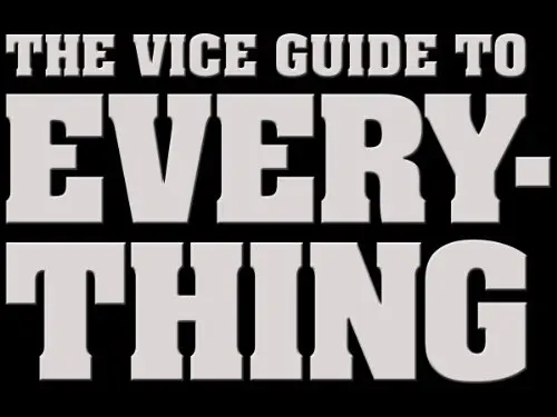 The Vice Guide to Everything_peliplat