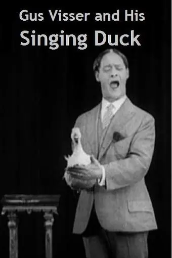 Gus Visser and His Singing Duck_peliplat