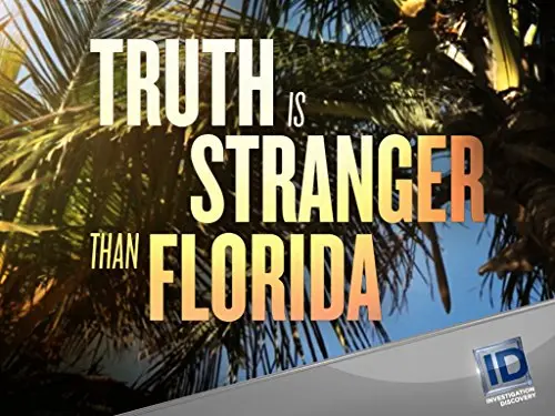 Truth Is Stranger Than Florida_peliplat