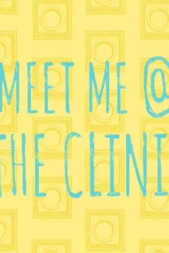 Meet Me @ the Clinic_peliplat
