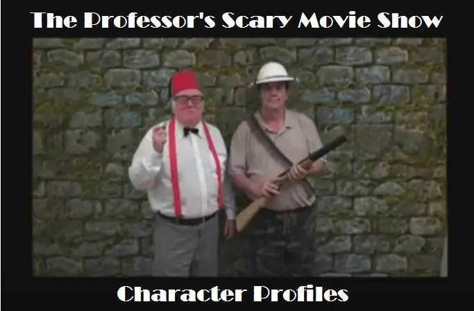 The Professor's Scary Movie Show - Character Profiles_peliplat