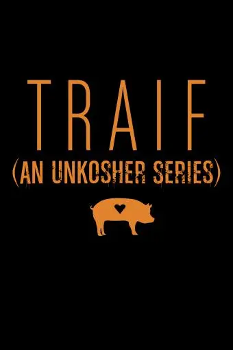 Traif: An Unkosher Series_peliplat