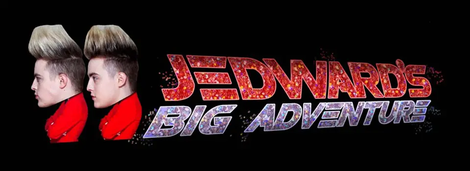 Jedward's Big Adventure_peliplat