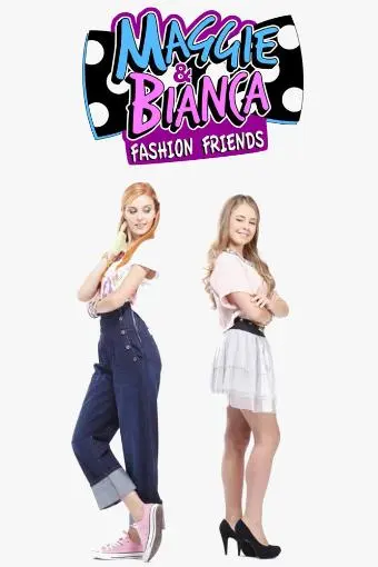 Maggie & Bianca: Fashion Friends_peliplat