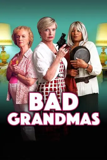 Bad Grandmas_peliplat