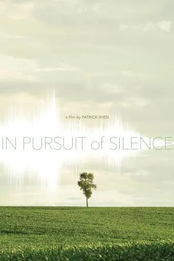 In Pursuit of Silence_peliplat