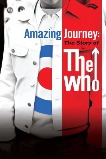 Amazing Journey: The Story of the Who_peliplat