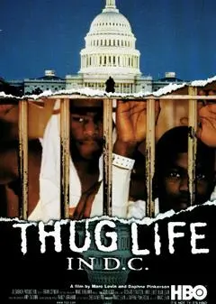 Thug Life in D.C._peliplat