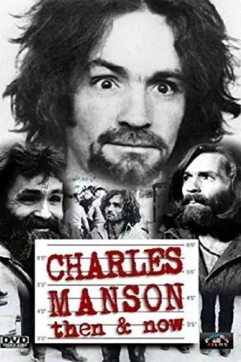 Charles Manson Then and Now_peliplat