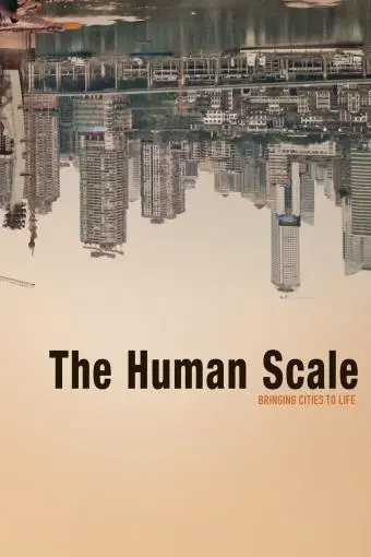 The Human Scale_peliplat
