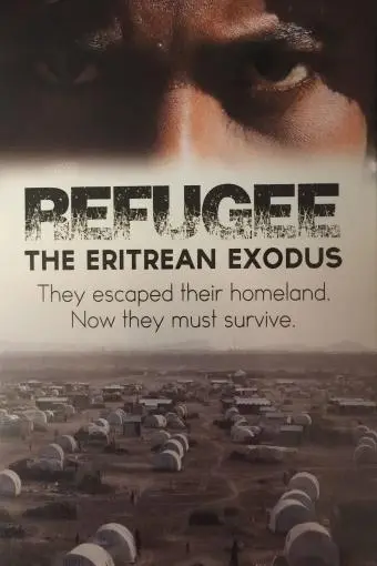 Refugee: The Eritrean Exodus_peliplat