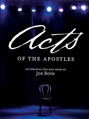 Acts of the Apostles with Joe Boyd_peliplat