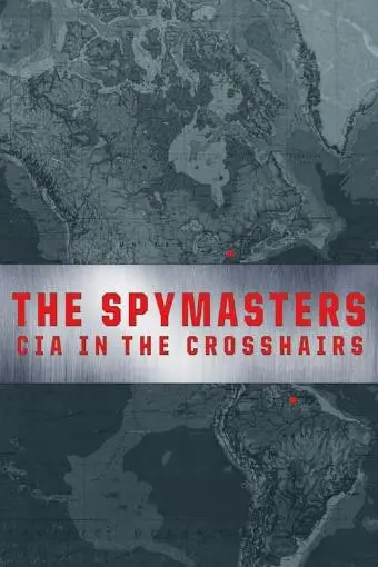 Spymasters: CIA in the Crosshairs_peliplat