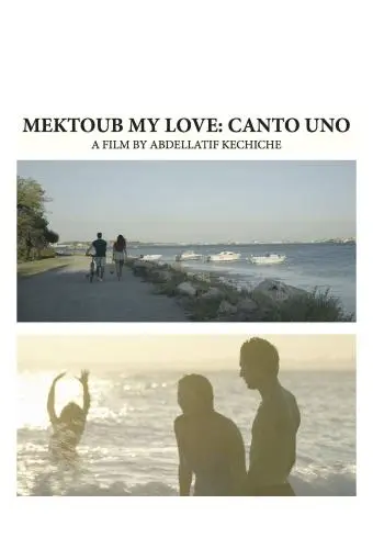 Mektoub, My Love: Canto Uno_peliplat