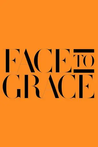Face to Grace_peliplat