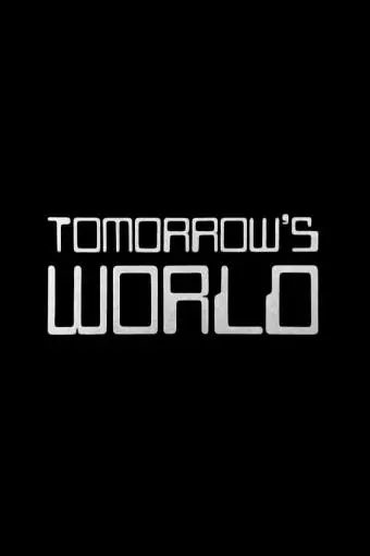 Tomorrow's World_peliplat