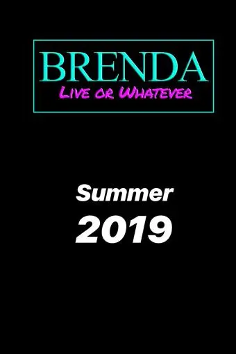 Brenda: Live or Whatever_peliplat