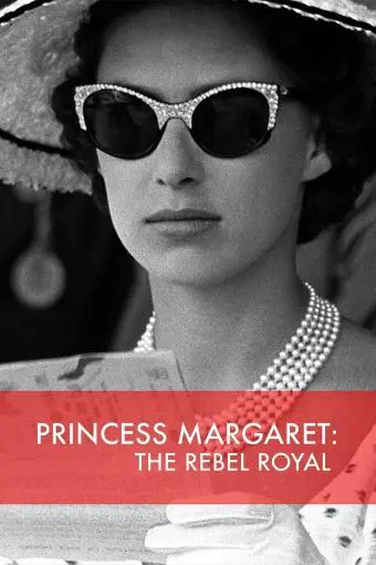 Princess Margaret: The Rebel Royal_peliplat