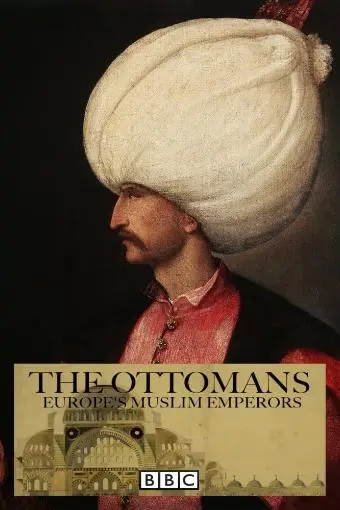 The Ottomans: Europe's Muslim Emperors_peliplat