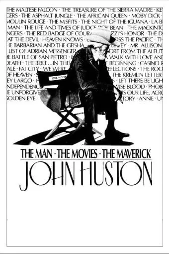 John Huston: The Man, the Movies, the Maverick_peliplat