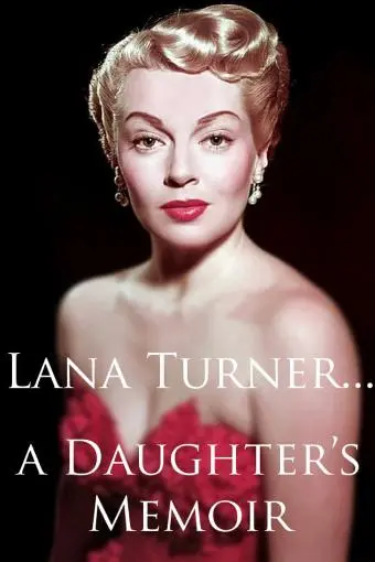 Lana Turner... a Daughter's Memoir_peliplat