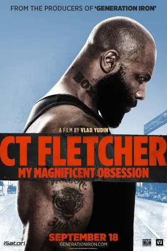 CT Fletcher: My Magnificent Obsession_peliplat