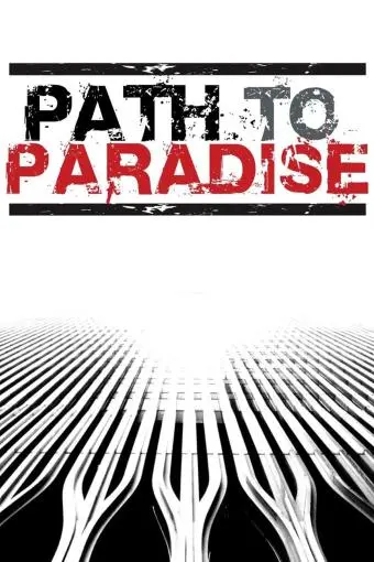 Path to Paradise: The Untold Story of the World Trade Center Bombing_peliplat