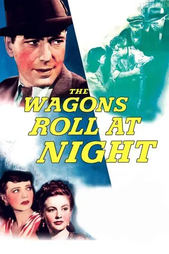 The Wagons Roll at Night_peliplat