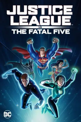 Justice League vs the Fatal Five_peliplat