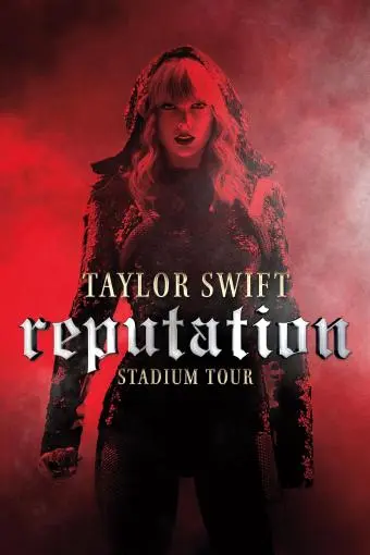 Taylor Swift: Reputation Stadium Tour_peliplat
