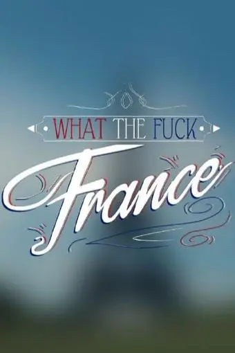 What the Fuck France_peliplat